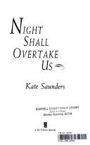 Cover of: Night shall overtake us