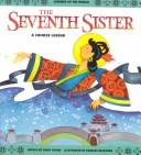 Cover of: The seventh sister: a Chinese legend