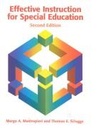 Cover of: Effective instruction for special education by Margo A. Mastropieri