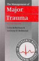 The management of major trauma