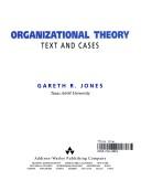 Organizational theory : text and cases