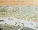 Cover of: Cities of the Mississippi by John William Reps