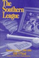 Cover of: The Southern League: baseball in Dixie, 1885-1994