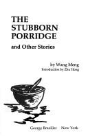 Cover of: The stubborn porridge and other stories