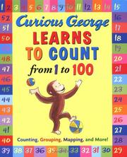 Cover of: Curious George learns to count from 1 to 100