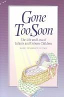 Cover of: Gone too soon by Sherri Devashrayee Wittwer