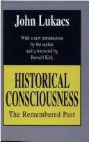 Cover of: Historical consciousness: the remembered past