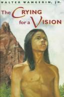 Cover of: The crying for a vision