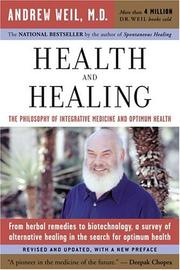 Cover of: Health and healing: understanding conventional and alternative medicine