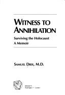 Cover of: Witness to annihilation