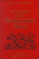 Cover of: A Performer's guide to Renaissance music