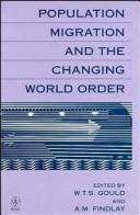 Population migration and the changing world order