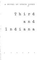 Cover of: Third and Indiana by Steve Lopez