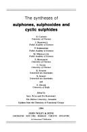 The syntheses of sulphones, sulphoxides and cyclic sulphides