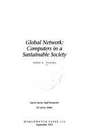 Cover of: Global network: computers in a sustainable society