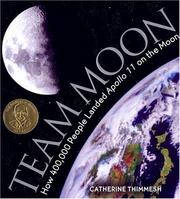 Cover of: Team Moon: how 400,000 people landed Apollo 11 on the moon