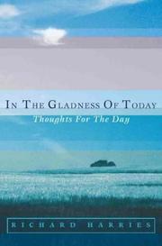 In the gladness of today : thoughts for the day