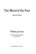 Cover of: The blood of the poet: selected poems