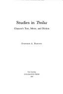Cover of: Studies in Troilus: Chaucer's text, meter, and diction