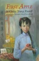 Cover of: First apple by Ching Yeung Russell