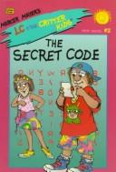 Cover of: The secret code by Erica Farber