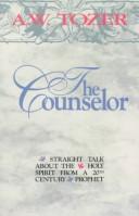 Cover of: The Counselor: straight talk about the Holy Spirit from a 20th century prophet