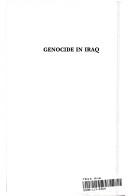 Cover of: Genocide in Iraq: the Anfal campaign against the Kurds.
