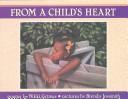 Cover of: From a Child's Heart: Poems