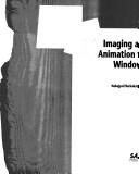 Cover of: Imaging and animation for Windows