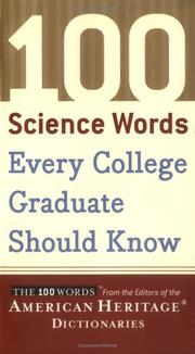 Cover of: 100 science words every college graduate should know: the 100 words