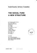 The social fund : a new structure