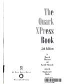 The QuarkXPress book by David Blatner, Bob Weibel, Eric Taub, Stephen F. Roth