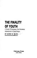 Cover of: finality of youth | Barrie M. Biven