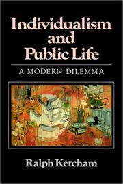 Cover of: Individualism and public life: a modern dilemma