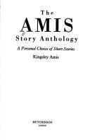 The Amis story anthology : a personal choice of short stories