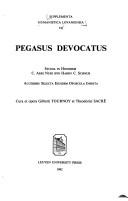 Cover of: Pegasus devocatus: studia in honorem C. Arri Nuri sive Harry C. Schnur : accessere selecta eiusdem opuscula inedita