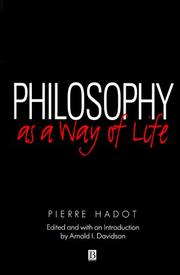 Philosophy as a way of life by Pierre Hadot