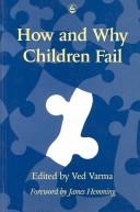 Cover of: How and why children fail by edited by Ved Varma ; foreword by James Hemming.