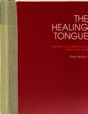 The healing tongue by Peter Beatson
