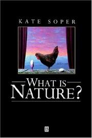 What is nature? : culture, politics and the non-human