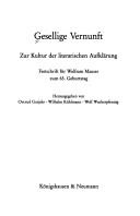 Cover of: Gesellige Vernunft: zur Kultur der literarischen Aufklärung : Festschrift für Wolfram Mauser zum 65. Geburtstag