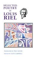 Cover of: The selected poetry of Louis Riel