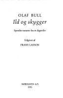 Cover of: Ild og skygger: spredte notater fra et digterliv