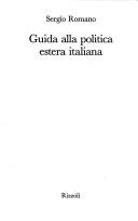 Cover of: Guida alla politica estera italiana