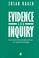 Cover of: Evidence and Inquiry