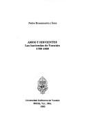 Cover of: Amos y sirvientes: las haciendas de Yucatán, 1789-1860