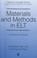Cover of: Materials and methods in ELT