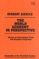 The world economy in perspective : essays on international trade and European integration