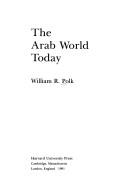 Cover of: The Arab world today