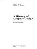 A history of graphic design by Philip B. Meggs, Alston W. Purvis, Alston Purvi